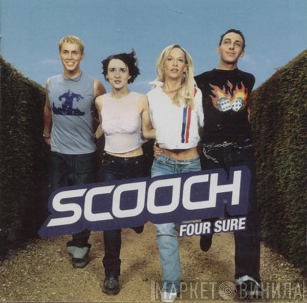 Scooch - Four Sure