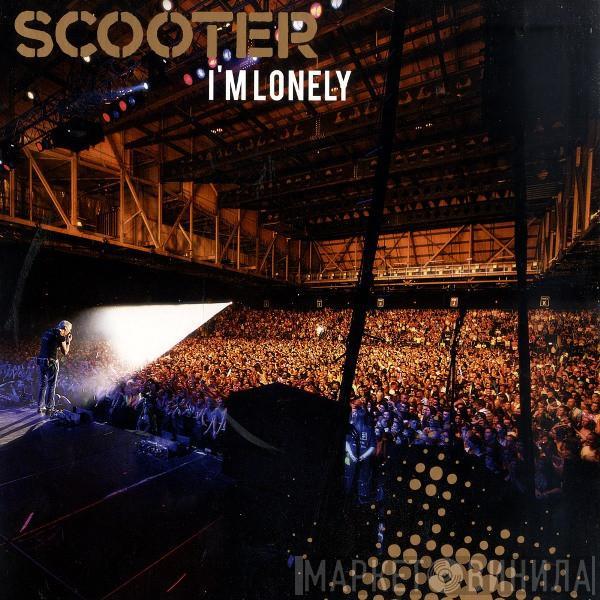 Scooter - I'm Lonely