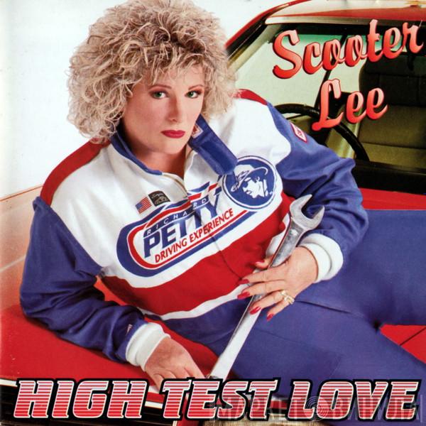 Scooter Lee - High Test Love