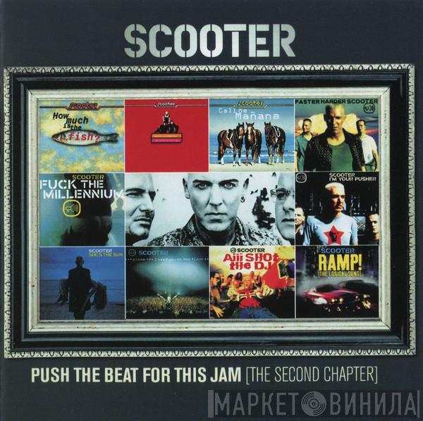  Scooter  - Push The Beat For This Jam (The Second Chapter)