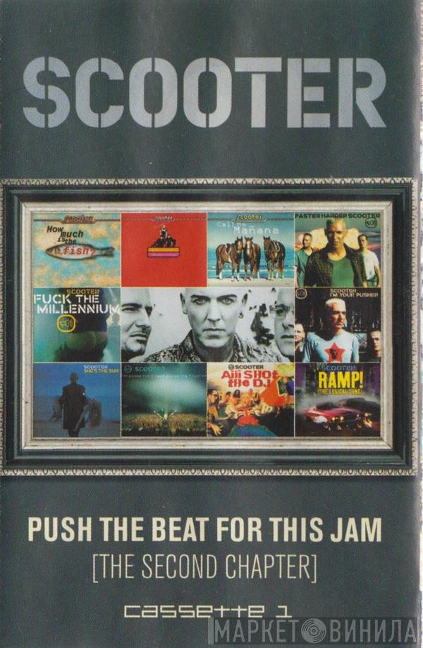  Scooter  - Push The Beat For This Jam [The Second Chapter]
