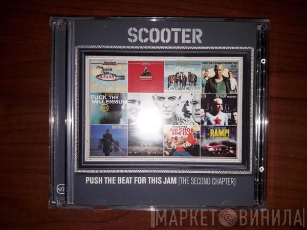  Scooter  - Push The Beat For This Jam (The Second Chapter)