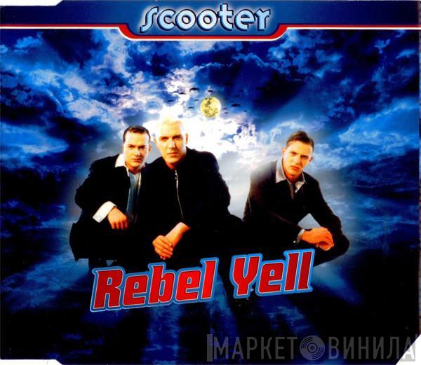 Scooter - Rebel Yell