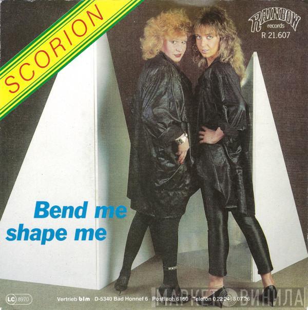 Scorion - Bend Me Shape Me
