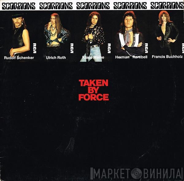  Scorpions  - Taken By Force