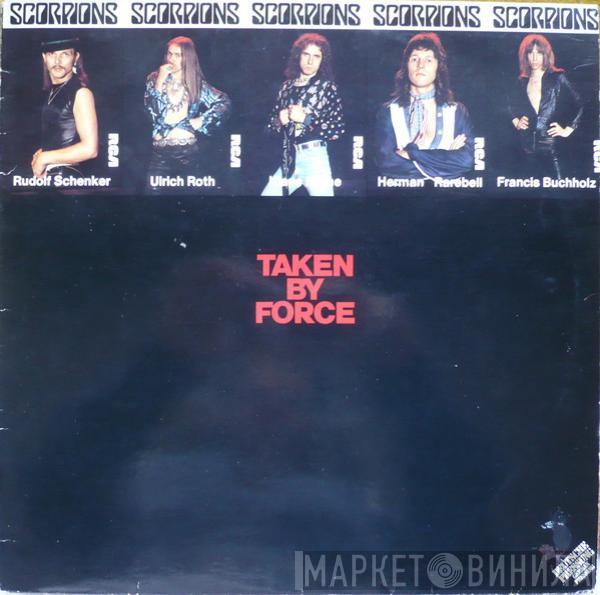  Scorpions  - Taken By Force