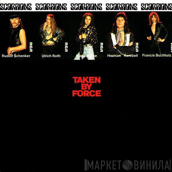  Scorpions  - Taken By Force