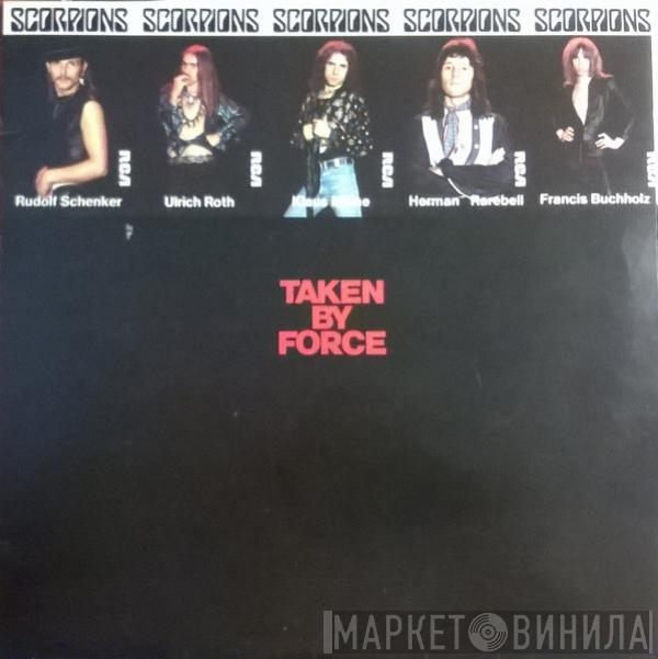 Scorpions - Taken By Force