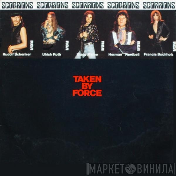 Scorpions - Taken By Force