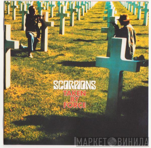  Scorpions  - Taken By Force