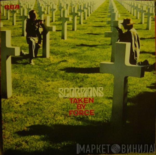  Scorpions  - Taken By Force