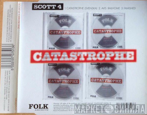 Scott 4 - Catastrophe