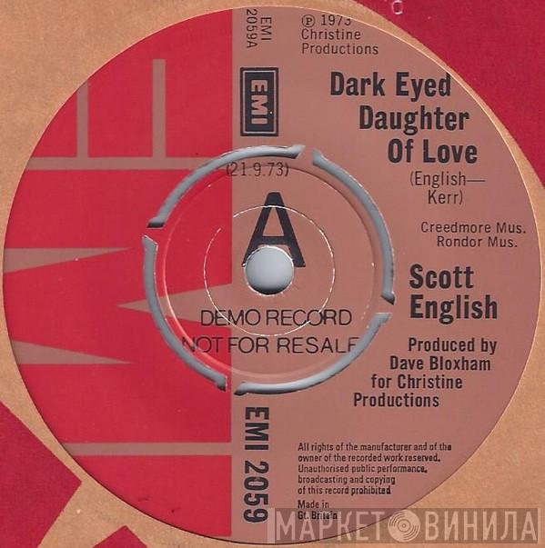 Scott English - Dark Eyed Daughter Of Love