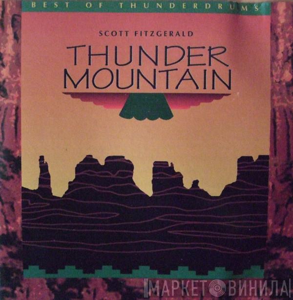 Scott Fitzgerald  - Thunder Mountain