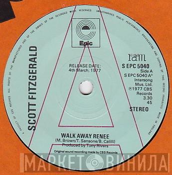 Scott Fitzgerald - Walk Away Renee / Please Say Hi To Billy
