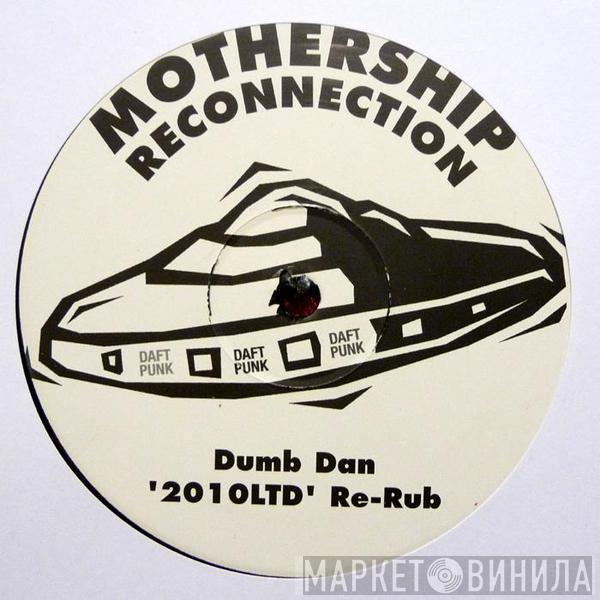 Scott Grooves, Daft Punk - Mothership Reconnection (Dumb Dan '2010LTD' Re-Rub)