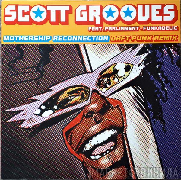 Scott Grooves - Mothership Reconnection