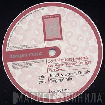 Scott Hardkiss, God Within - Raincry (Remixes Part One)