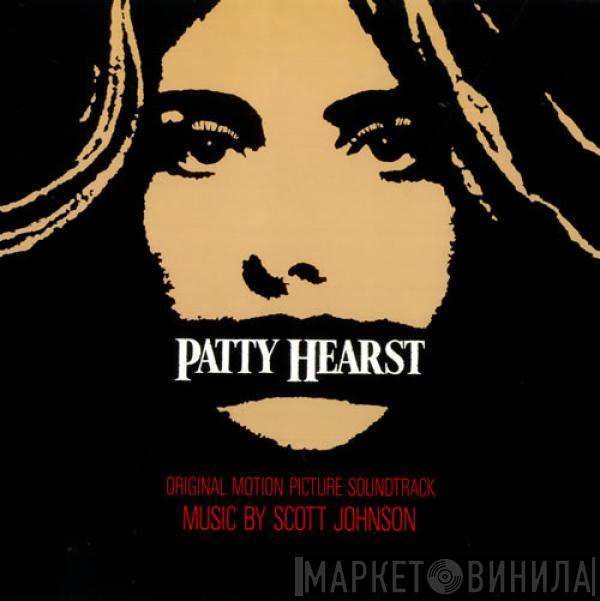 Scott Johnson - Patty Hearst (Original Motion Picture Soundtrack)