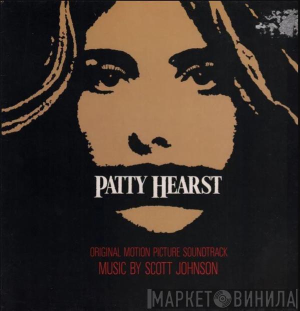 Scott Johnson - Patty Hearst (Original Motion Picture Soundtrack)