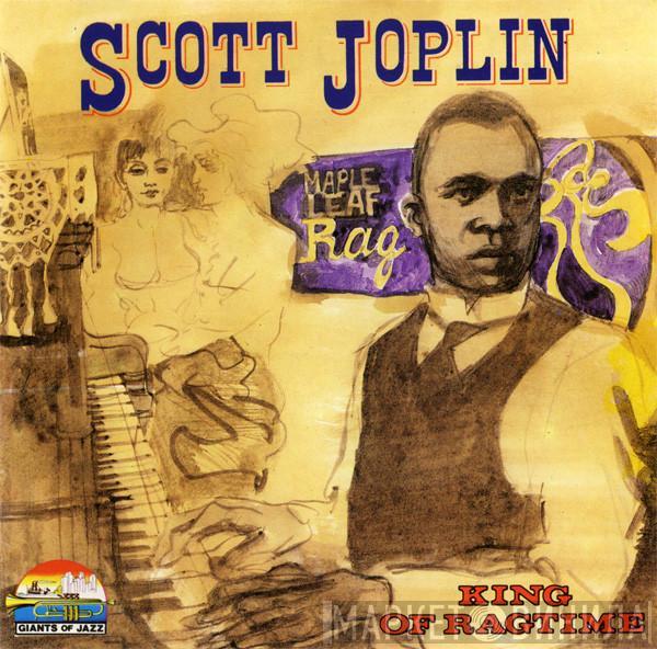 Scott Joplin - King Of Ragtime