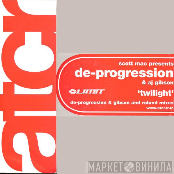 Scott Mac, De-Progression, AJ Gibson - Twilight