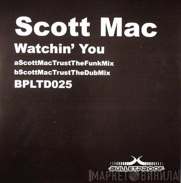 Scott Mac - Watchin' You