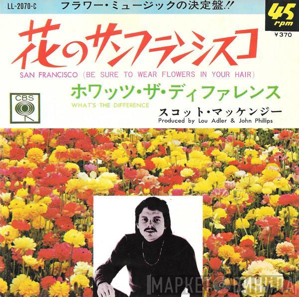  Scott McKenzie  - 花のサンフランシスコ = San Francisco (Be Sure To Wear Flowers In Your Hair)