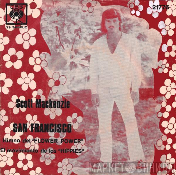  Scott McKenzie  - San Francisco / Cual Es La Diferencia? (What's The Difference)