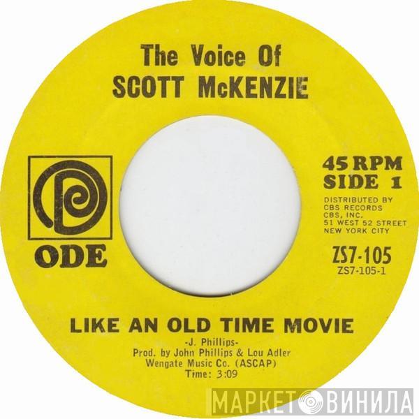 Scott McKenzie - Like An Old Time Movie