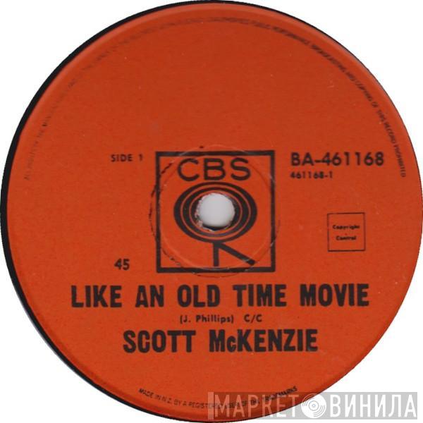  Scott McKenzie  - Like An Old Time Movie