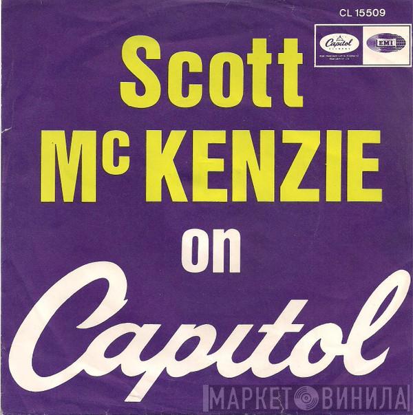 Scott McKenzie - Look In Your Eyes / All I Want Is You