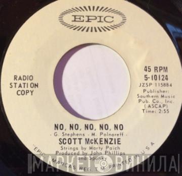  Scott McKenzie  - No, No, No, No, No