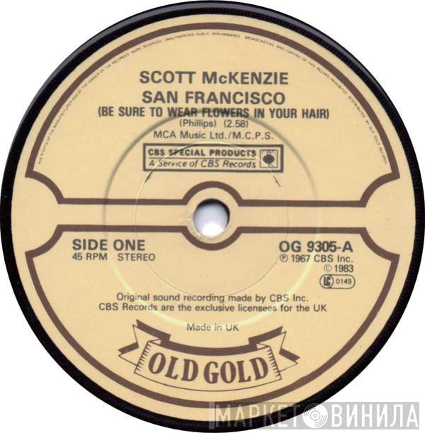 Scott McKenzie - San Francisco (Be Sure To Wear Flowers In Your Hair)