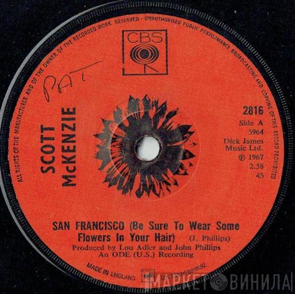  Scott McKenzie  - San Francisco (Be Sure To Wear Some Flowers In Your Hair)