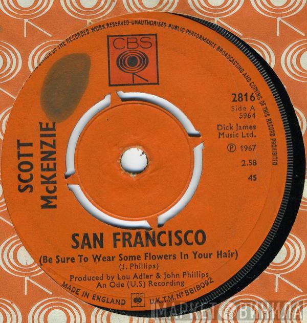  Scott McKenzie  - San Francisco (Be Sure To Wear Some Flowers In Your Hair)