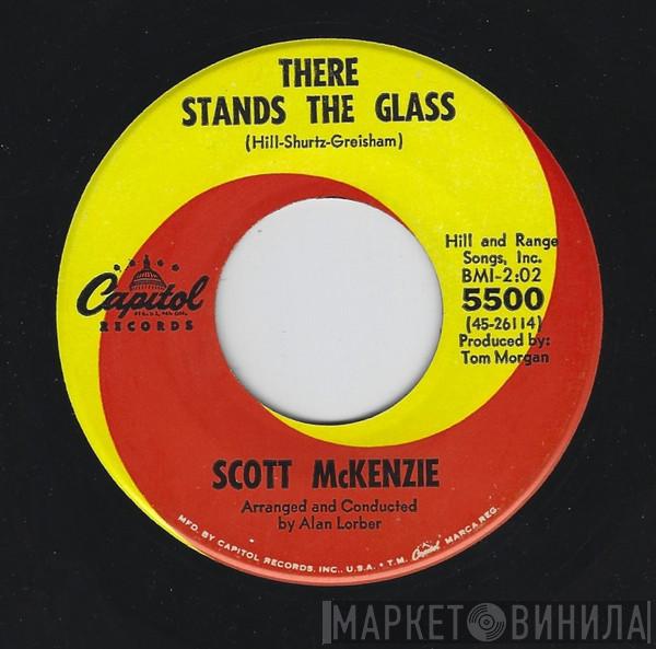  Scott McKenzie  - There Stands The Glass