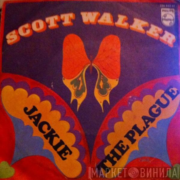  Scott Walker  - Jackie / The Plague
