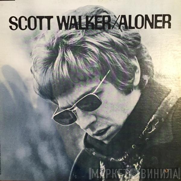  Scott Walker  - Aloner