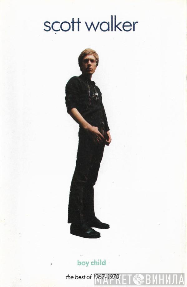  Scott Walker  - Boy Child (The Best Of 1967 - 1970)