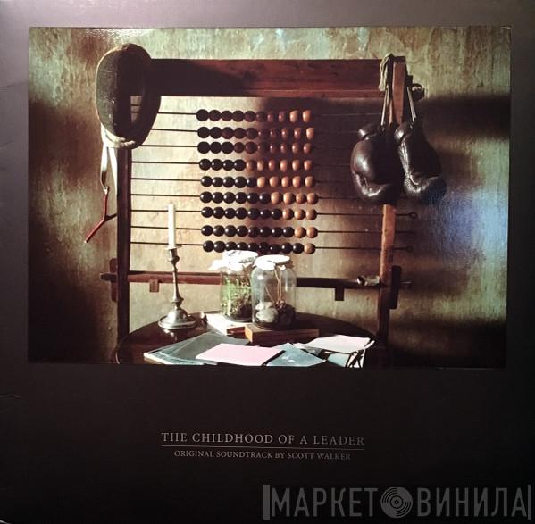 Scott Walker - The Childhood Of A Leader