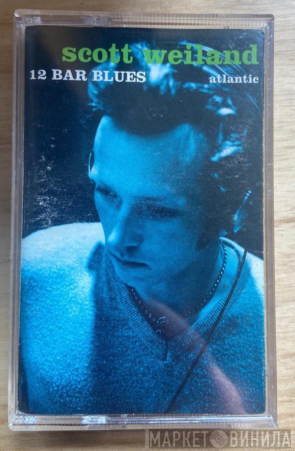  Scott Weiland  - 12 Bar Blues