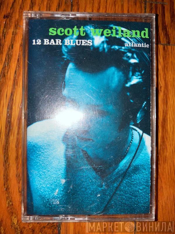  Scott Weiland  - 12 Bar Blues
