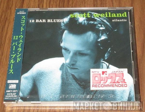  Scott Weiland  - 12 Bar Blues