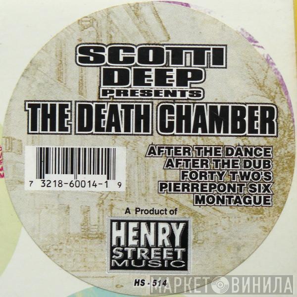 Scotti Deep - The Death Chamber