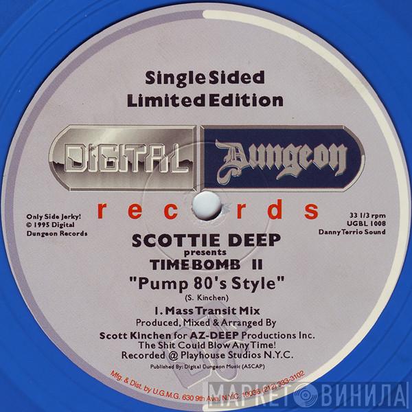 Scotti Deep, Time Bomb - Pump 80's Style