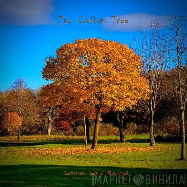  - Scottish Songs Observed Vol. 1