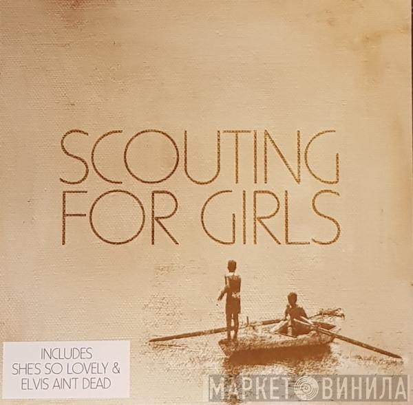  Scouting For Girls  - Scouting For Girls