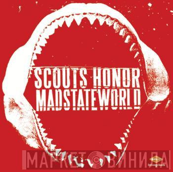 Scouts Honor, Madstateworld - Split
