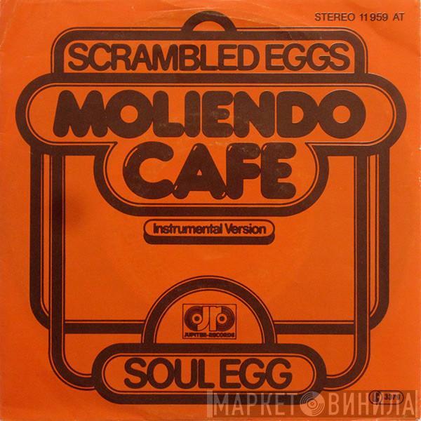 Scrambled Eggs  - Moliendo Café (Instrumental Version)